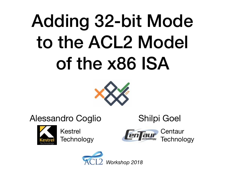 adding 32 bit mode to the acl2 model of the x86 isa