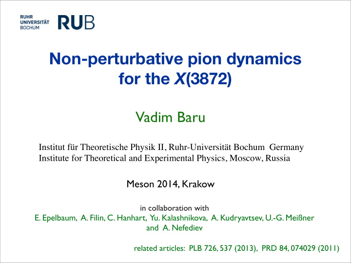 non perturbative pion dynamics for the x 3872