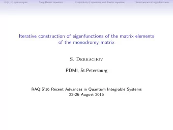Iterative construction of eigenfunctions of the matrix elements  of the monodromy matrix  S.
