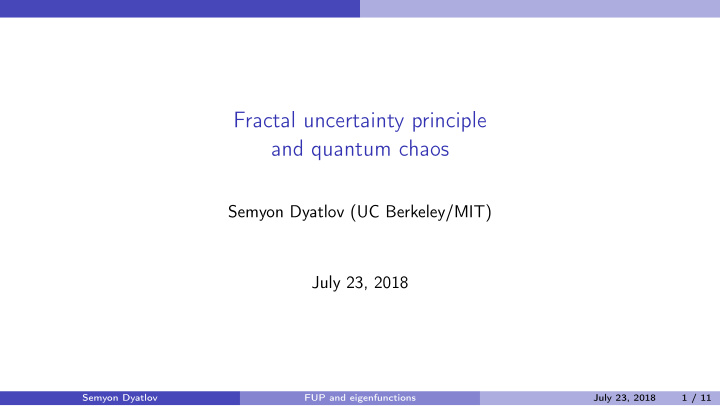 fractal uncertainty principle and quantum chaos