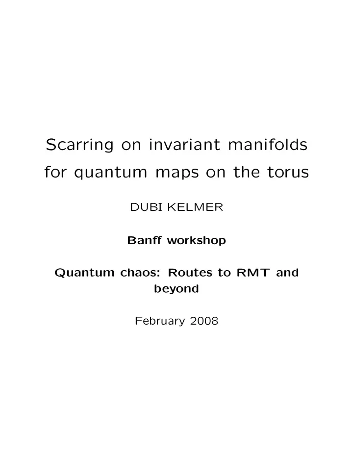 scarring on invariant manifolds for quantum maps on the