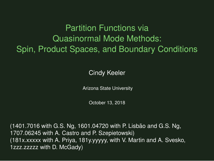 partition functions via quasinormal mode methods spin