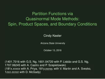 Partition Functions via  Quasinormal Mode Methods:  Spin, Product Spaces, and Boundary Conditions