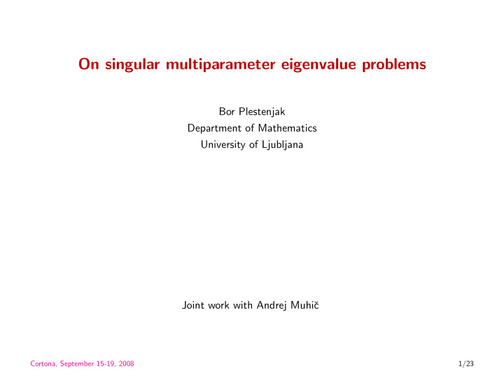 on singular multiparameter eigenvalue problems