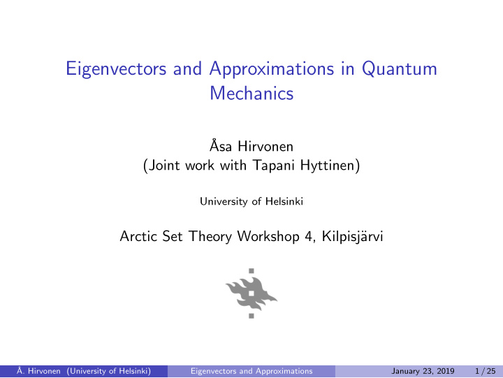 eigenvectors and approximations in quantum mechanics