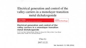 valley carriers in a monolayer transition  metal dichalcogenide  Chao Lv  2017.12.22  Nat.