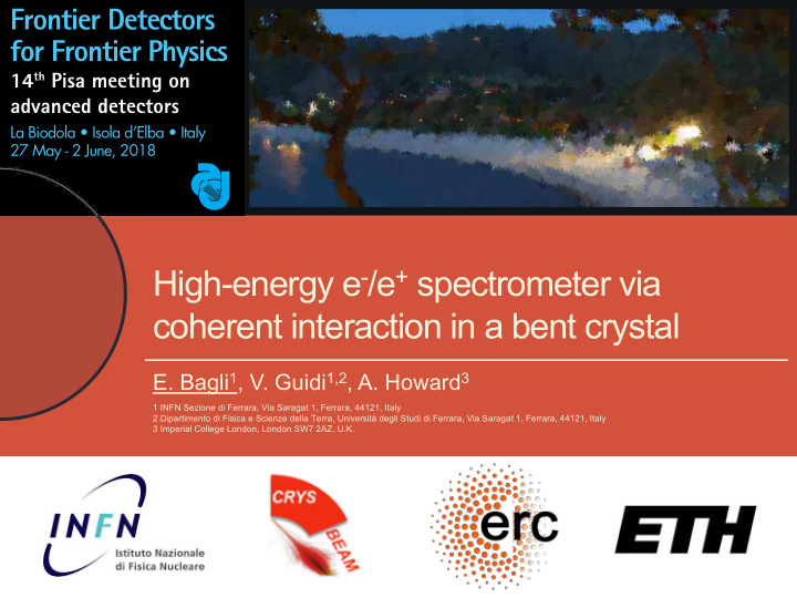 high energy e e spectrometer via coherent interaction in