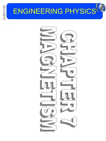 E  N  G  I  N  E  E  R  I  N  G  P  H  Y  S  I  C  S  SUBTOPICS  S  C  I  Magnets, magnetic