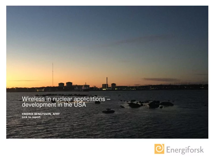 wireless in nuclear applications development in the usa