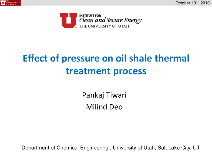 effect of pressure on oil shale thermal treatment process