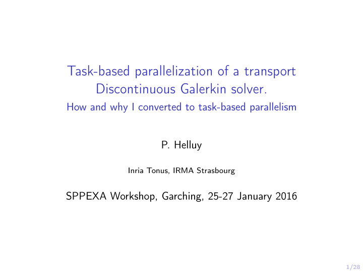 task based parallelization of a transport discontinuous