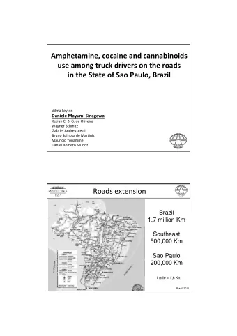 Amphetamine, cocaine and cannabinoids  use among truck drivers on the roads  in the State of Sao