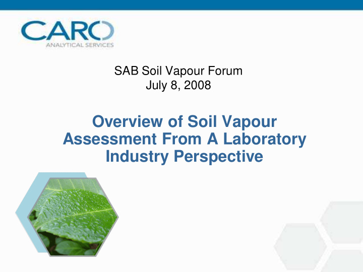 overview of soil vapour assessment from a laboratory