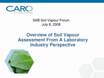 Overview of Soil Vapour  Assessment From A Laboratory  Industry Perspective  Where We Are ..