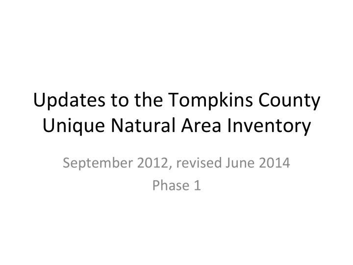 updates to the tompkins county unique natural area
