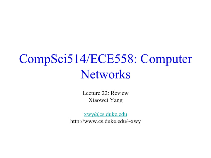 compsci514 ece558 computer networks