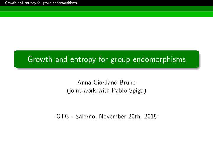 growth and entropy for group endomorphisms