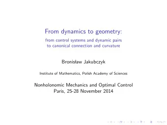 From dynamics to geometry:  from control systems and dynamic pairs  to canonical connection and