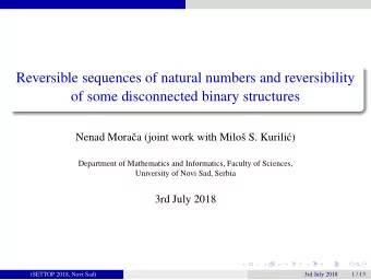 Reversible sequences of natural numbers and reversibility  of some disconnected binary structures