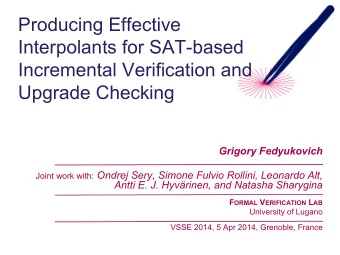 Producing Effective  Interpolants for SAT-based  Incremental Verification and Upgrade Checking
