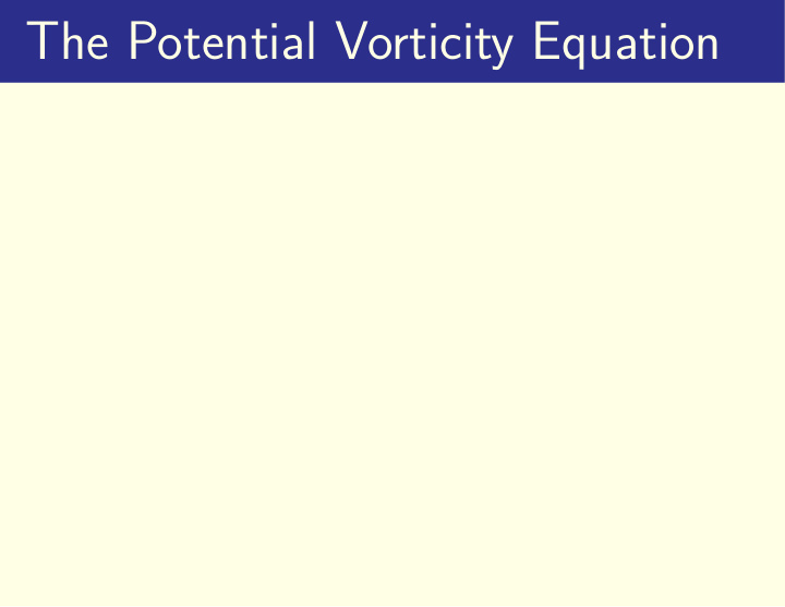 the potential vorticity equation the potential vorticity