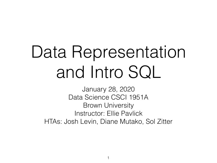 data representation and intro sql