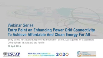 Webinar Series:  Entry Point on Enhancing Power Grid Connectivity  To Achieve Affordable And Clean
