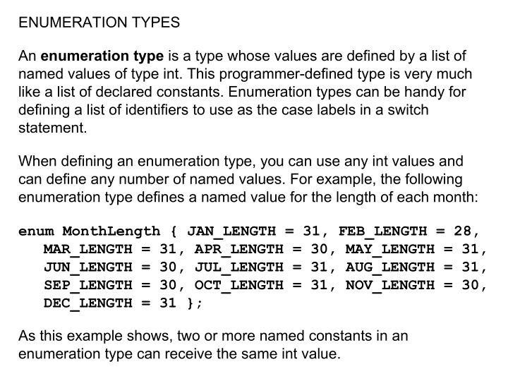 enumeration types an enumeration type is a type whose