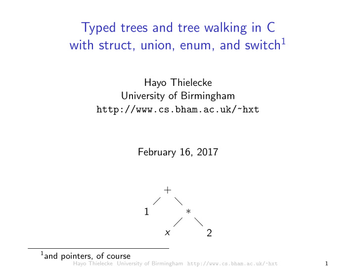 typed trees and tree walking in c