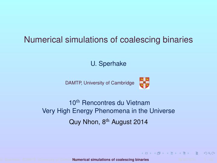 numerical simulations of coalescing binaries
