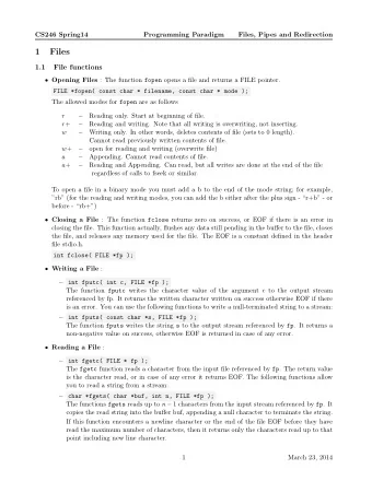 1  Files  1.1  File functions  Opening Files : The function fopen opens a file and returns a