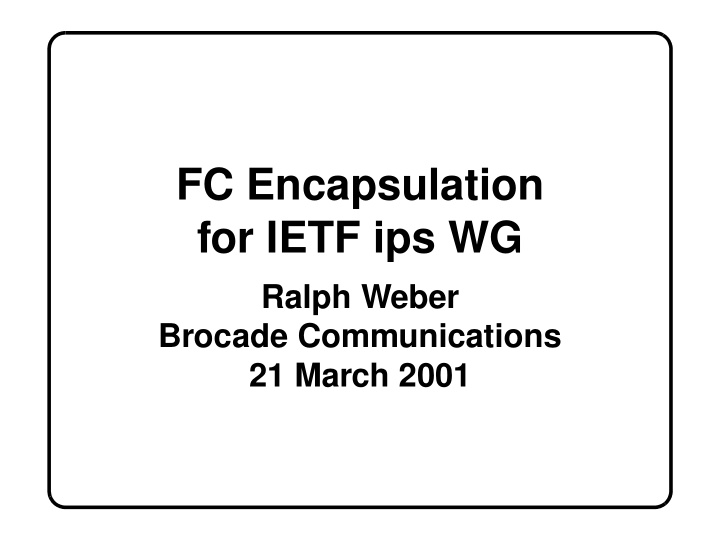 fc encapsulation for ietf ips wg
