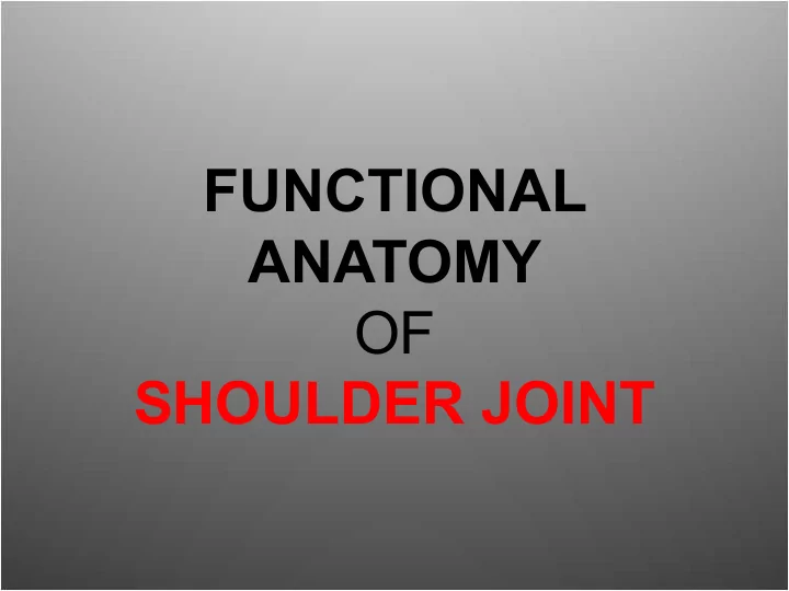 functional anatomy of shoulder joint articulation