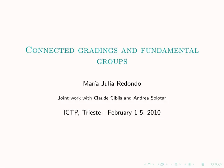 connected gradings and fundamental groups
