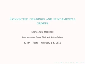 Connected gradings and fundamental  groups  Mar  a Julia Redondo  Joint work with Claude Cibils