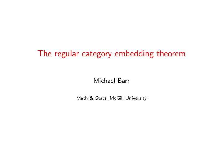 the regular category embedding theorem