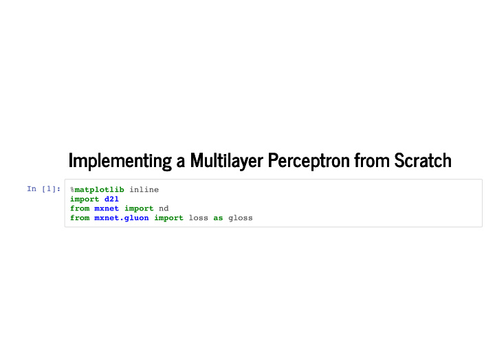 implementing a multilayer perceptron from scratch