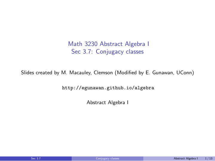 math 3230 abstract algebra i sec 3 7 conjugacy classes