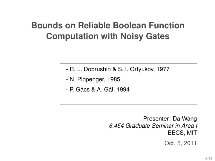 bounds on reliable boolean function computation with