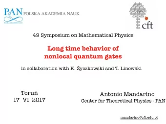 Long time behavior of  nonlocal quantum gates in collaboration with K.  yczkowski and T. Linowski