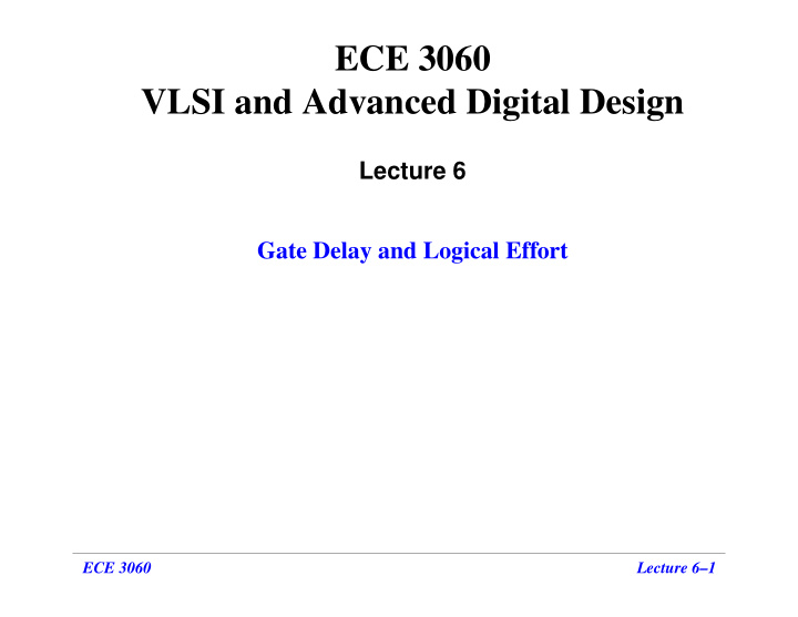 ece 3060 vlsi and advanced digital design