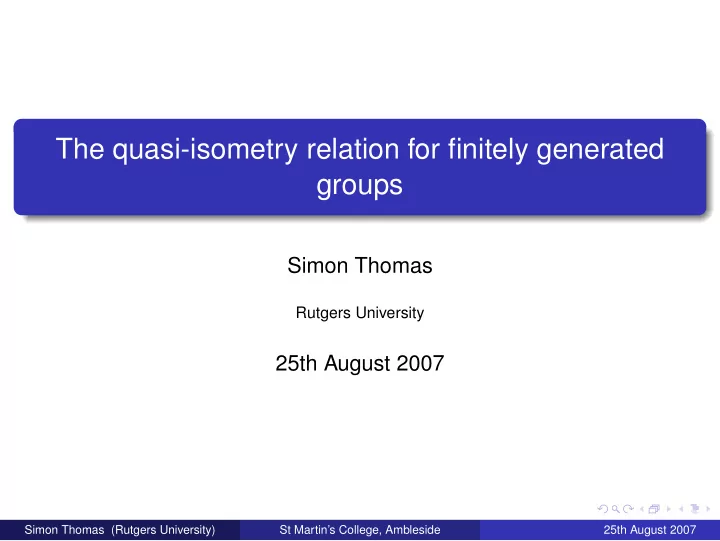 the quasi isometry relation for finitely generated groups
