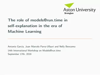 The role of models@run.time in  self-explanation in the era of  Machine Learning  Antonio Garcia,