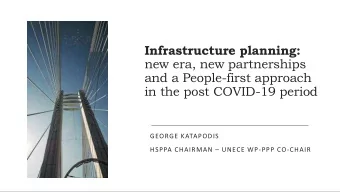 Infrastructure planning:  new era, new partnerships  and a People-first approach  in the post