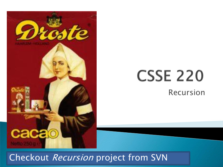 checkout recursion project from svn