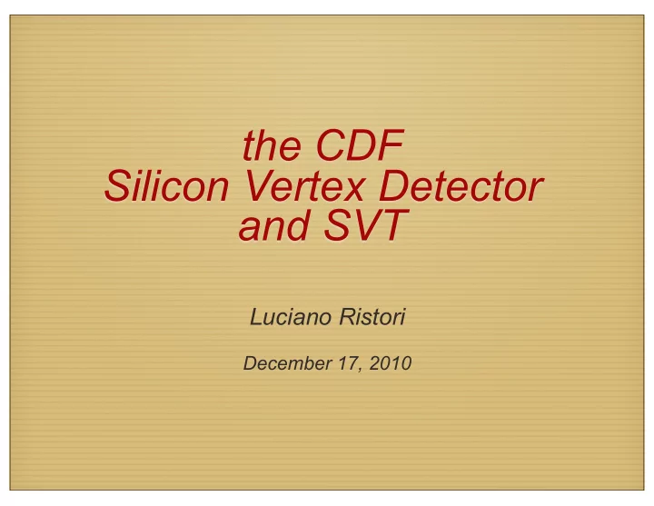 the cdf silicon vertex detector and svt