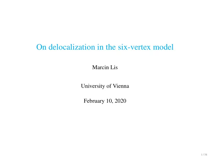 on delocalization in the six vertex model