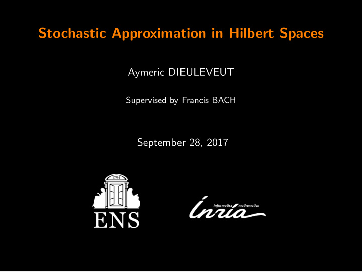 stochastic approximation in hilbert spaces