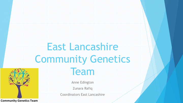 east lancashire community genetics team