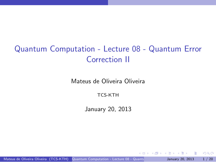 quantum computation lecture 08 quantum error correction ii